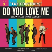 The Contours: Do You Love Me (Now That I Can Dance) - Plak