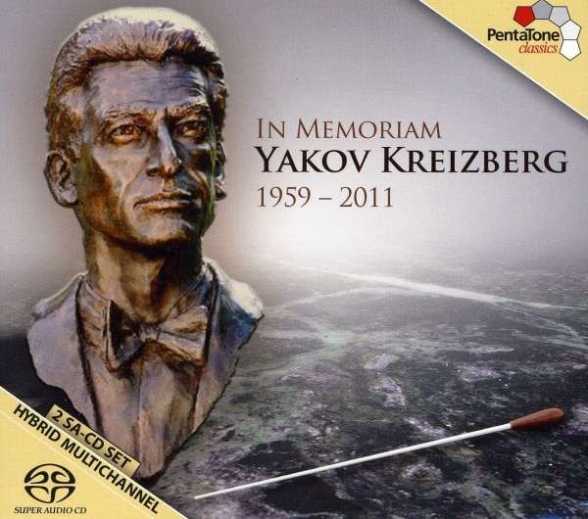 Yakov Kreizberg: In Memoriam Yakov Kreizberg 1959 - 2011 - SACD Foto #1