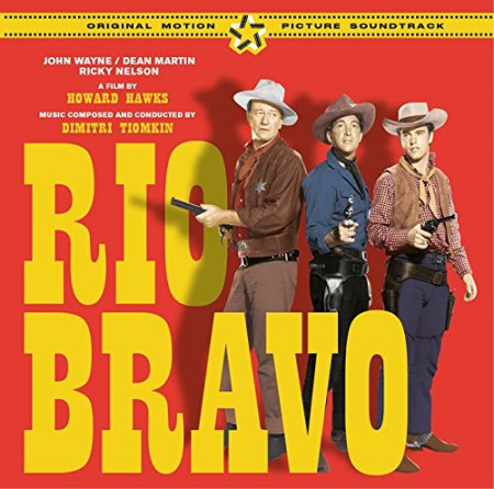 Dimitri Tiomkin, Dean Martin, Ricky Nelson: OST - Rio Bravo + 8 Bonus Tracks. (Presenting One Ricky Nelson Soundtrack Song Absent From Any Previous Issue!) - CD