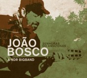 Joao Bosco: Senhoras de Amazonas - CD