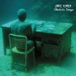 Eddie Vedder: Ukulele Songs (Deluxe Edition) - Plak