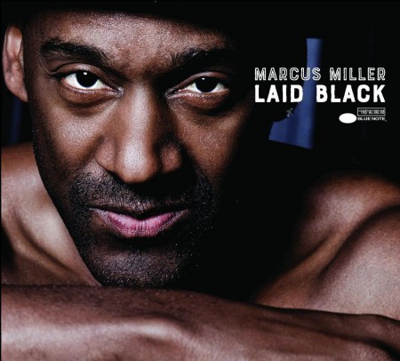 Marcus Miller: Laid Black - CD