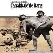 Çeşitli Sanatçılar: Çanakkale'de Barış (Savaşın 100. Yılında) - CD