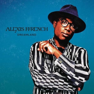 Alexis Ffrench: Dreamland - Plak