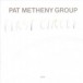 Pat Metheny Group: First Circle - CD