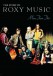 The Story of Roxy Music: More Than This the Story - DVD