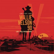 Willie Nelson, Çeşitli Sanatçılar: Long Story Short: Willie Nelson 90: Live At The Hollywood Bowl - Plak