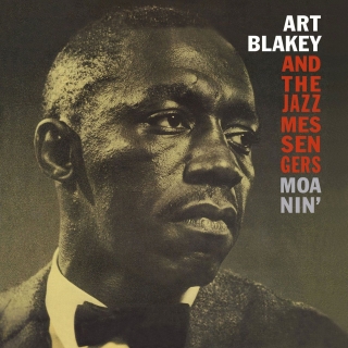 Art Blakey, The Jazz Messengers: Moanin' - Plak