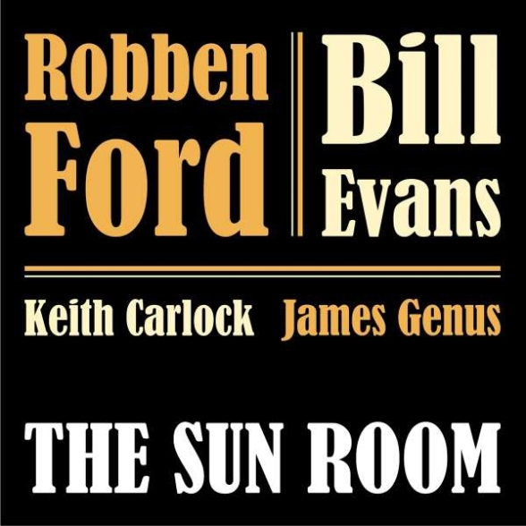 Robben Ford, Bill Evans - The Sun Room