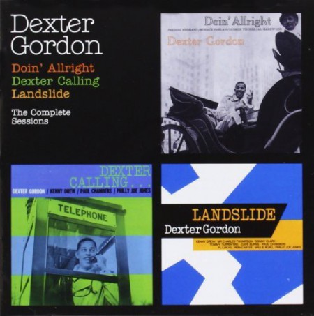 Dexter Gordon: Doin' Allright + Dexter Calling + Landslide - CD