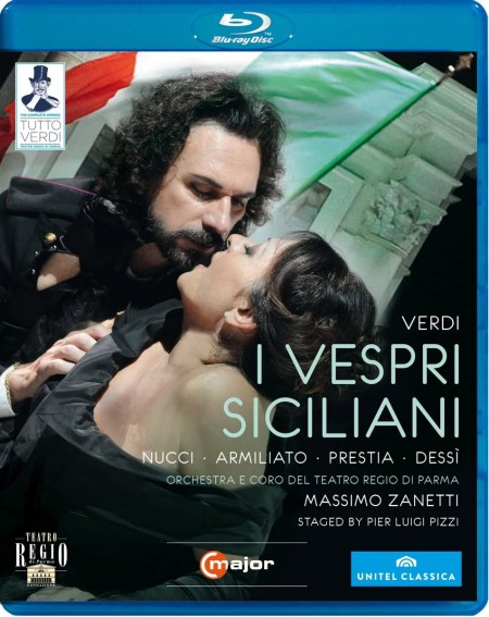 Leo Nucci, Dario Russo, Andrea Mastroni, Fabio Armiliato, Giacomo Prestia, Daniela Dessi, Orchestra del Teatro Regio diParma, Massimo Zanetti: Verdi: I Vespri Siciliani - BluRay