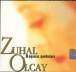 Zuhal Olcay: Başucu Şarkıları I - CD
