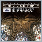 Les Musiciens du Louvre, Marc Minkowski: Charpentier: Te Deum - CD