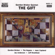 Gordon Brisker Quintet: The Gift - CD
