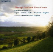 Owain Arwel Hughes, Camerata Wales: Through Gold and Silver Clouds - CD
