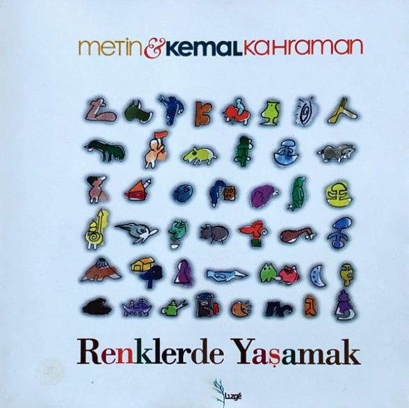 Metin & Kemal Kahraman: Renklerde Yaşamak - CD Foto #1