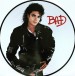 Bad (Limited Edition - Picture Disc) - Plak
