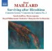 Maillard: Surviving after Hiroshima - CD