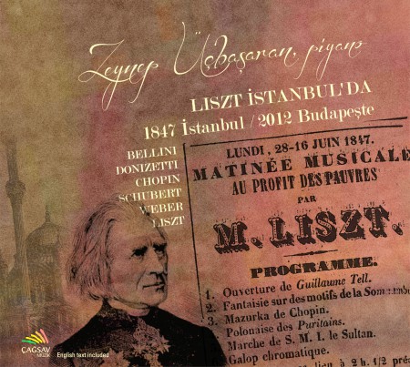 Zeynep Üçbaşaran: Liszt İstanbul'da - CD