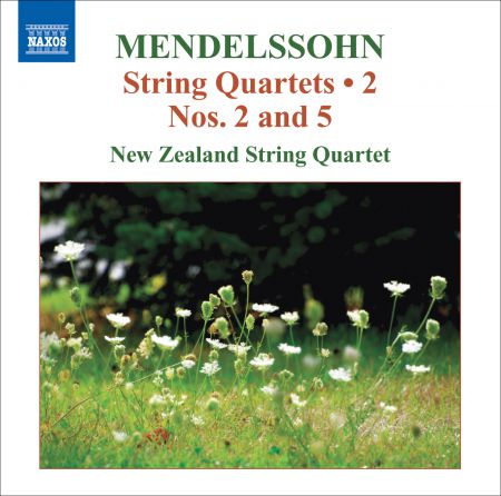 New Zealand String Quartet: Mendelssohn, Felix: String Quartets, Vol. 2  - String Quartets Nos. 2, 5 / Capriccio / Fugue - CD