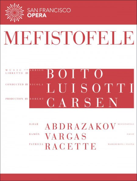 San Francisco Opera Orchestra, Nicola Luisotti: Boito: Mefistofele - DVD