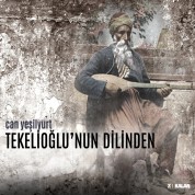 Can Yeşilyurt: Tekelioğlu'nun Dilinden - CD