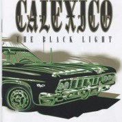 Calexico: The Black Light - CD
