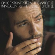 Bruce Springsteen: The Wild, The Innocent and The E Street Shuffle - Plak