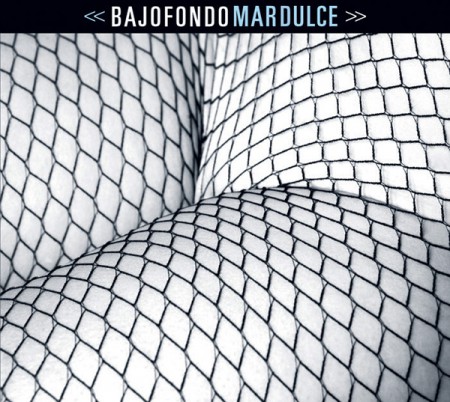 Bajofondo: Mar Dulce - CD