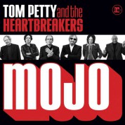 Tom Petty & The Heartbreakers: Mojo - Plak
