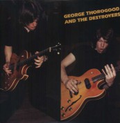 George Thorogood & The Destroyers - Plak