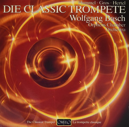 Wolfgang Basch: Die Classic Trompete - Plak