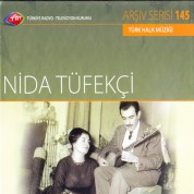 Nida Tüfekçi: TRT Arşiv Serisi 145 - Nida Tüfekçi - CD