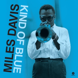 Miles Davis: Kind of Blue: The Mono & Stereo Versions - Plak