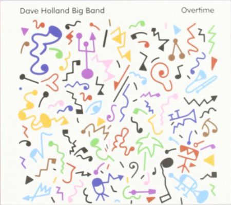 Dave Holland Big Band: Overtime - CD