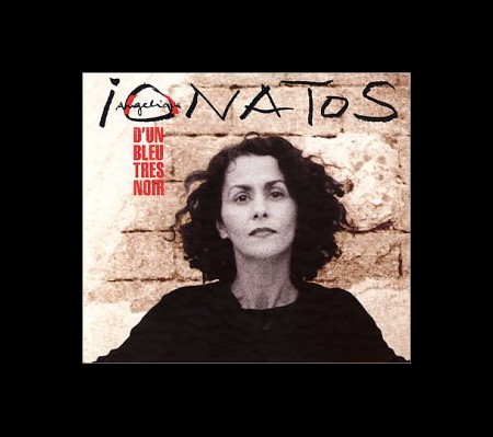 Angelique Ionatos: D'Un Bleu Tres Noir - CD