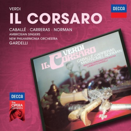 Ambrosian Singers, Jessye Norman, José Carreras, Lamberto Gardelli, Montserrat Caballé, New Philharmonia Orchestra: Verdi: Il Corsaro - CD