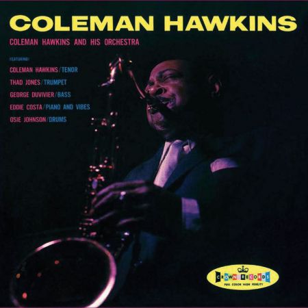 Coleman Hawkins And His Orchestra - Plak