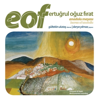Gültekin Ulutaş, Darya Yılmaz: EOF: Anadolu Mayası - CD