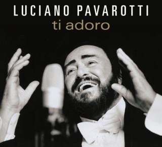 Luciano Pavarotti - Ti Adoro - CD