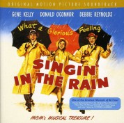 Gene Kelly, Donald O'Connor, Debbie Reynolds: Singin in the Rain - CD