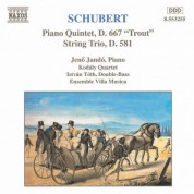 Schubert: Piano Quintet, D. 667 / String Trio, D. 581 - CD