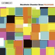 Stockholm Chamber Brass: Foliations - CD