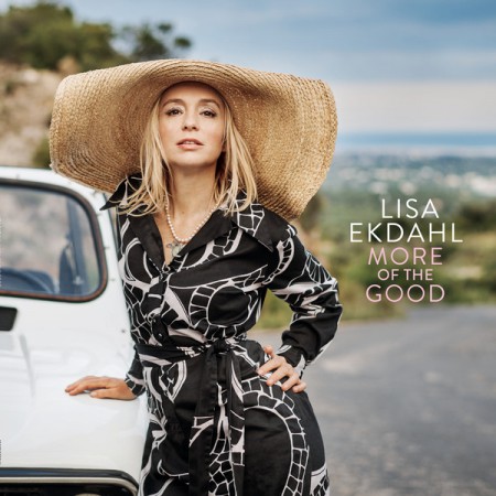 Lisa Ekdahl: More Of The Good - Plak