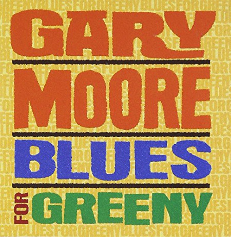 Gary Moore: Blues For Greeny - CD