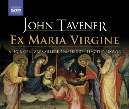 Cambridge Clare College Choir: Tavener, J.: Ex Maria Virgine (Clare College Choir) - CD