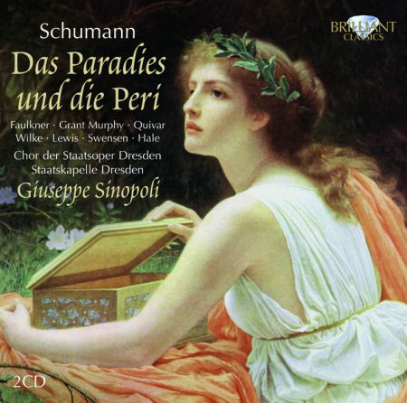 Julia Faulkner, Florence Quivar, Staatskapelle Dresden, Giuseppe Sinopoli: Schumann: Das Paradies und die Peri - CD