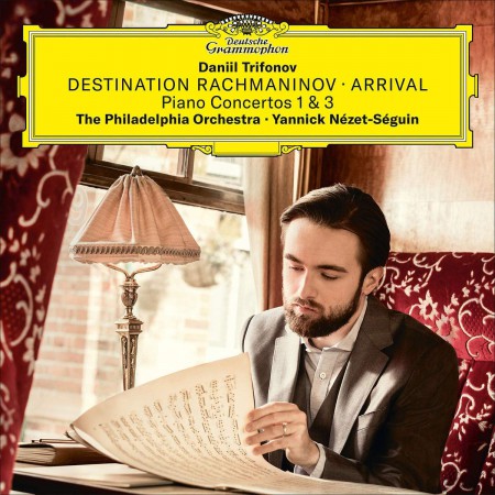 Yannick Nézet-Séguin, Daniil Trifonov, The Philadelphia Orchestra: Rachmaninov: Arrival, Piano Concertos 1 & 3 - Plak