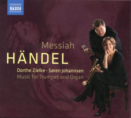 Søren Johannsen, Dorthe Zielke: Händel: Messiah, HWV 56 (Arr. for Trumpet & Organ) - CD