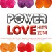 Power Love Hits 2014 - CD